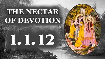Nectar of Devotion  1.1.12 | NOD Training | The Bhaktivedanta Academy