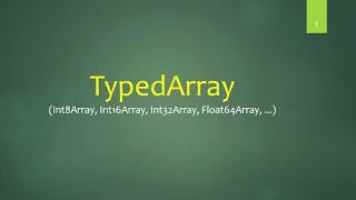 #43 NodeJS - ES6 TypedArray screenshot 5