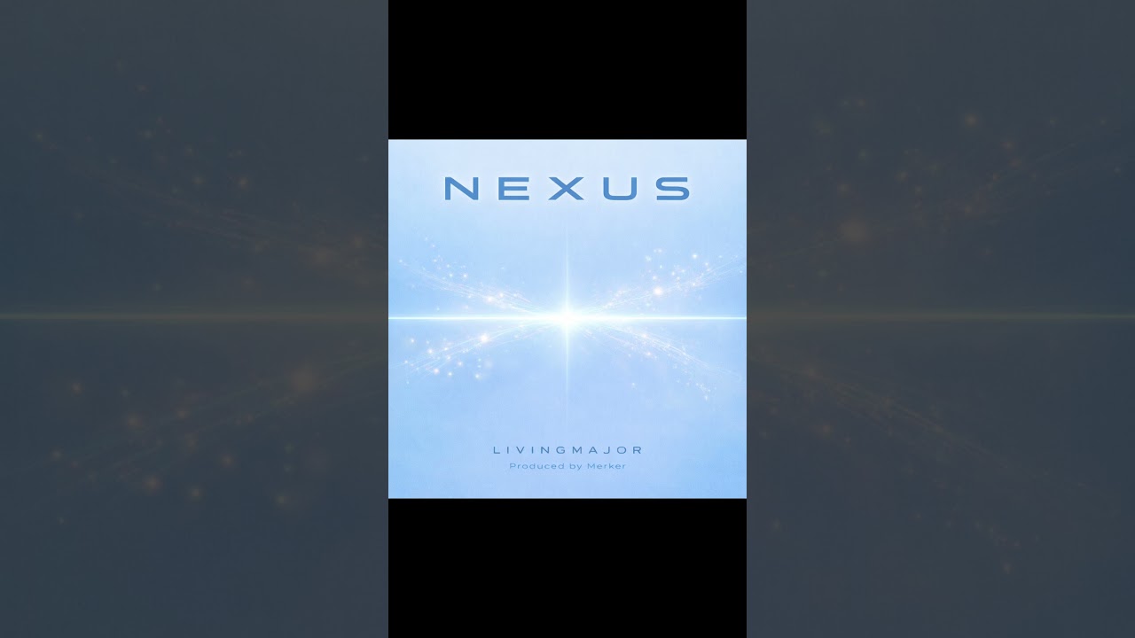 LIVIMAJOR - NEXUS (Produced by Merker)