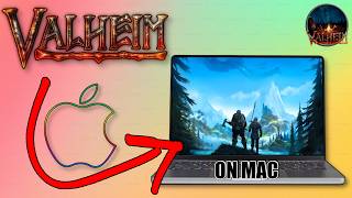 How To Play Valheim On Mac
