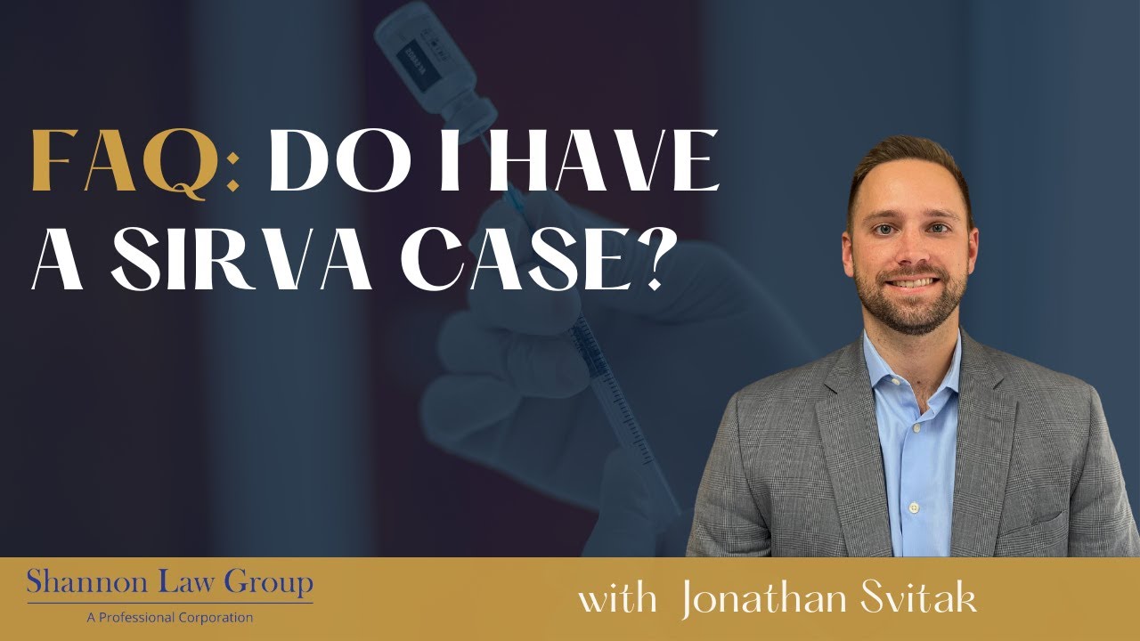 FAQ: Do I Have a SIRVA Case in the VICP? | (Answered by a Real Vaccine Injury Lawyer)