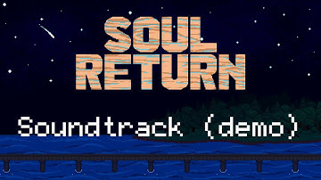 Soul Return - Soundtrack (demo)