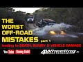 Worst Off-Road Mistakes part 1
