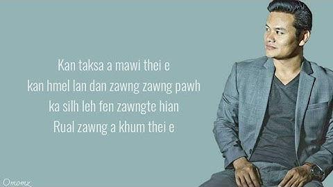 Vanlalsailova - Thinlung A Thlir Zawk Thin E (Lyrics)