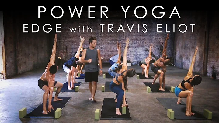30min. Power Yoga "Edge" with Travis Eliot -- Yoga...