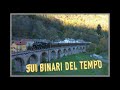 Sui binari del tempo