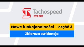 Poznaj nową wersję Tachospeeda! #3