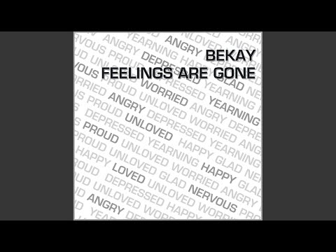 Bekay - Feelings Are Gone (Phunkless Edit)