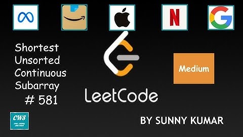 Shortest Unsorted Continuous Subarray | Two Pointers | Array | Sortings | 581 LeetCode | Day 03
