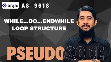 Introduction TO WHILE LOOP | Lecture #8 | 9618 | AS Pseudocode | Urdu/Hindi