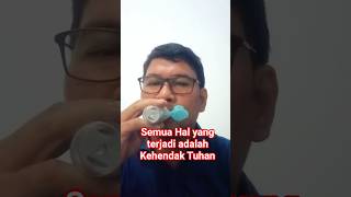 Semua Hal yang terjadi adalah Kehendak Tuhan #motivation #katahatimotivasi