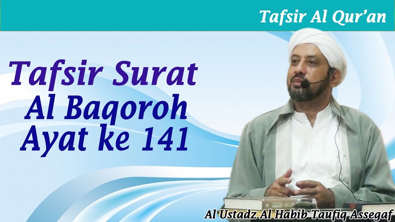 Kitab Tafsir QS. Al-Baqarah ayat 141