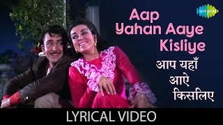 Video thumbnail of "Aap Yaha Aaye Kisliye with lyrics| आप यहाँ आये किसलिए गाने के बोल |Kal Aaj Aur Kal| Randhir/ Babita"