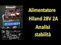 PierAisa 365: Alimentatore Hiland 28V 2A analisi stabilità