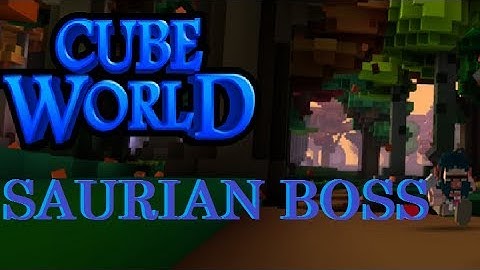 CUBEWORLD - SAURIAN BOSS EP.1 (epicwheelz)