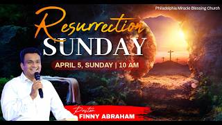 RESURRECTION Sunday Service || 5th April, 2026 || Ps. FINNY ABRAHAM || PMBC