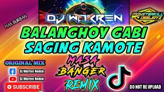 Balanghoy Gabi Saging Kamote - Masa Banger Remix (DjWarren Original Mix)