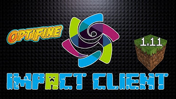 Minecraft - Impact Client 1.11 (with OptiFine) Minecraft Hacked Client - WiZARD HAX
