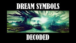 How to Decode Dream Symbols | The Spirit Realm Series | Chapter 13