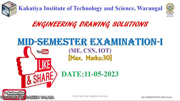 KITSW ENGINEERING DRAWING MSE-1 (11/05/2023) SOLUTIONS WITH ANIMATION
