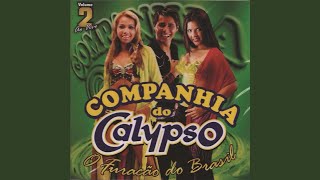 Video thumbnail of "Companhia Do Calypso - Impossível Te Amar (Ao Vivo)"