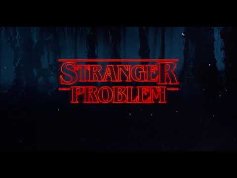 Stranger Problem: Problem (Ariana Grande) Vs. Stranger Things Theme (C418 Remix) Mashup