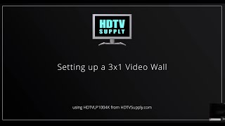 Setting up a 3x1 Video Wall