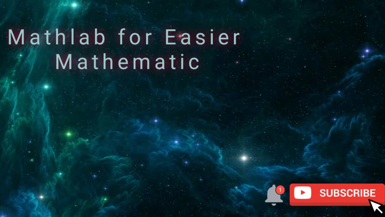 TUTORIAL MATHLAB - HACK FOR EASIER MATH - YouTube