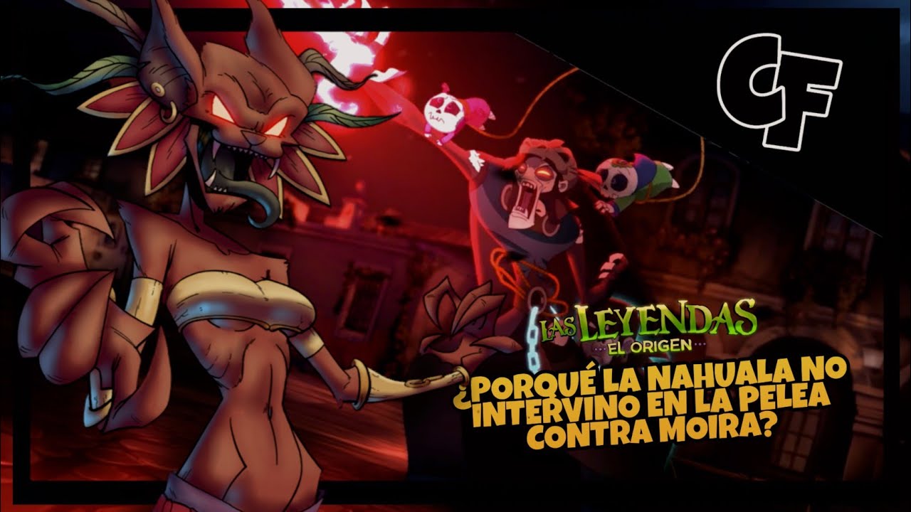 Dónde estaba la NAHUALA en la batalla contra MOIRA? || Teoría || Cine Fandome