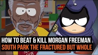 Как победить Моргана Фримена Прохождение South Park: The Fractured But Whole #39 Morgan Freeman