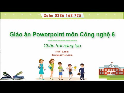 Giáo án powerpoint Công nghệ 6 Chân trời sáng tạo | GA điện tử Công nghệ 6 CTST