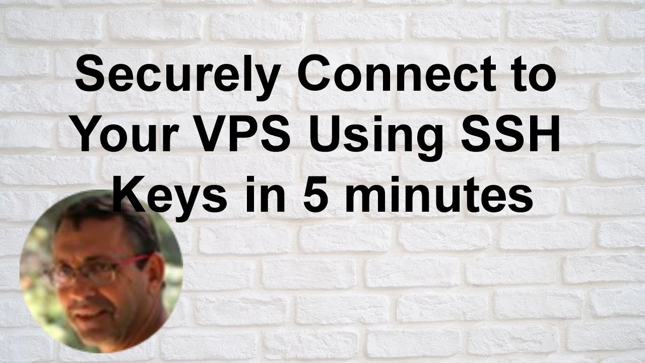 Securely Connect to Your VPS Using SSH Keys in 5 minutes - YouTube