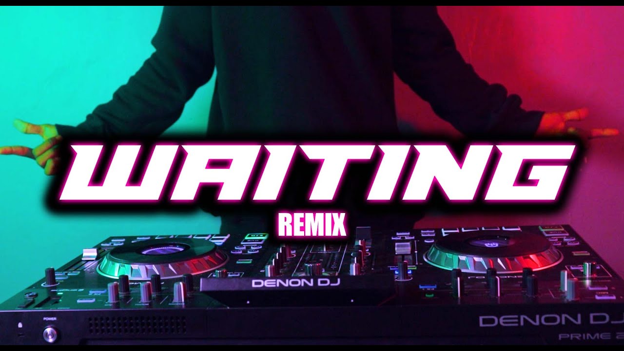 DJ WAITING - [ MR. EWIK REMIX ] - YouTube