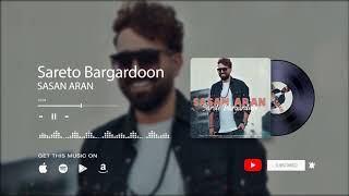 Sasan Aran - Sareto Bargardoon