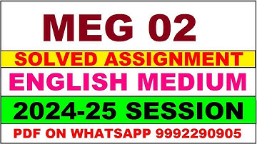 meg 2 solved assignment 2024-25 | meg 2 solved assignment in english 2025 | meg 2 2024-25