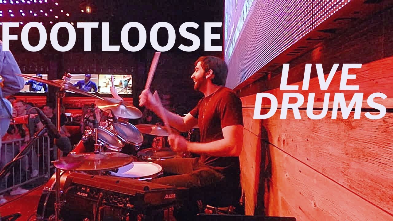 FOOTLOOSE LIVE DRUMS YouTube