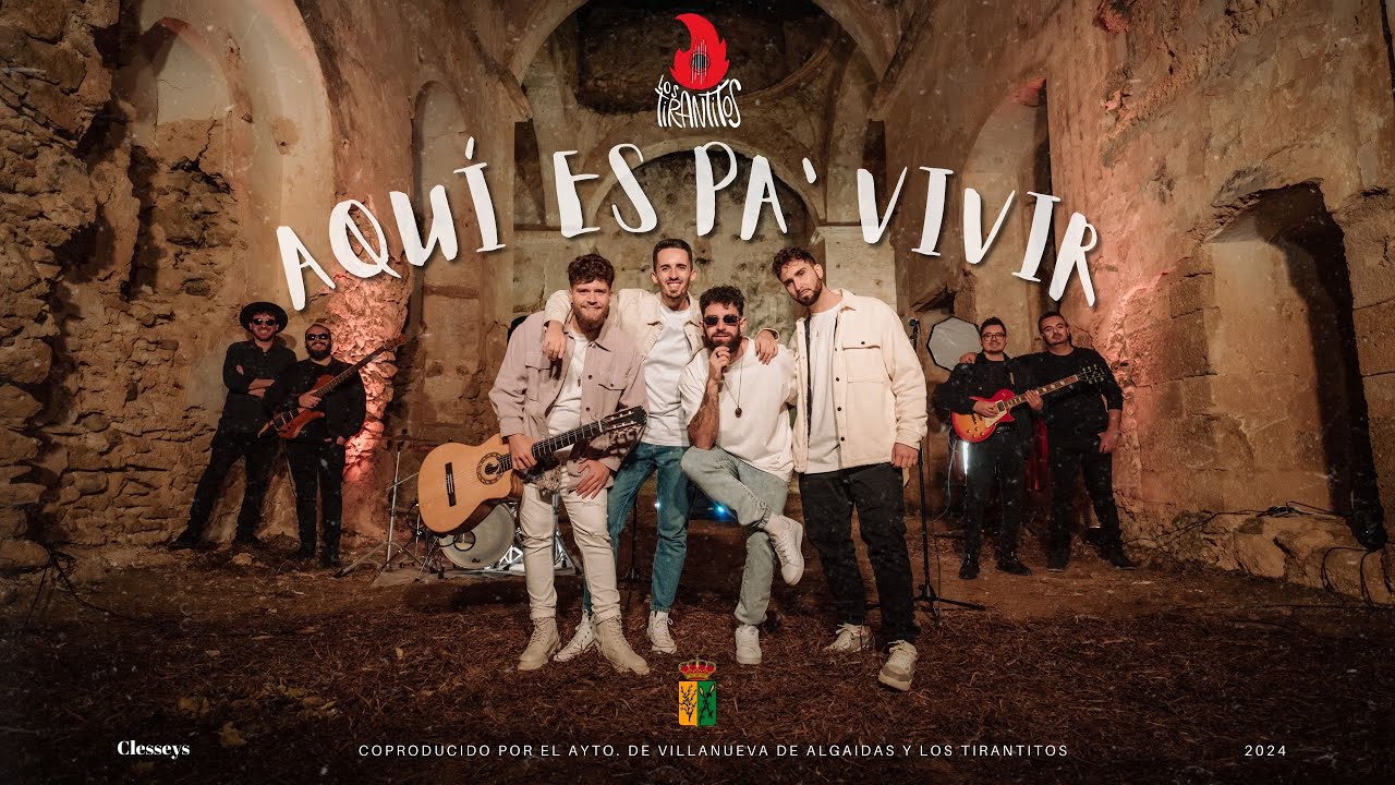 Aquí es pa' vivir  - Los Tirantitos - Campaña municipal de turismo 2024 - Villanueva de Algaidas