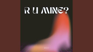 R U Mine