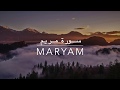 Surah maryam  mohamed abid