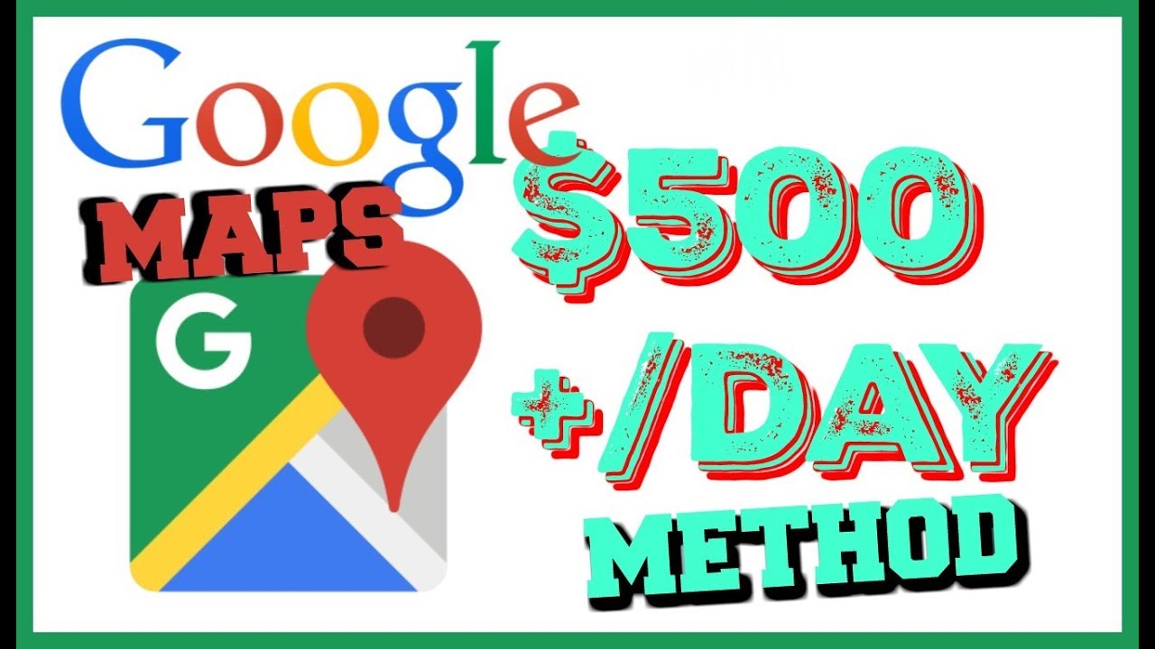 How To Make Money Daily With Google Maps - Easy $500 a Day 