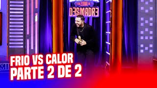 Team Calor VS Team Frio - Mike Salazar y su Zona de Desmadre (Parte 2 de 2)