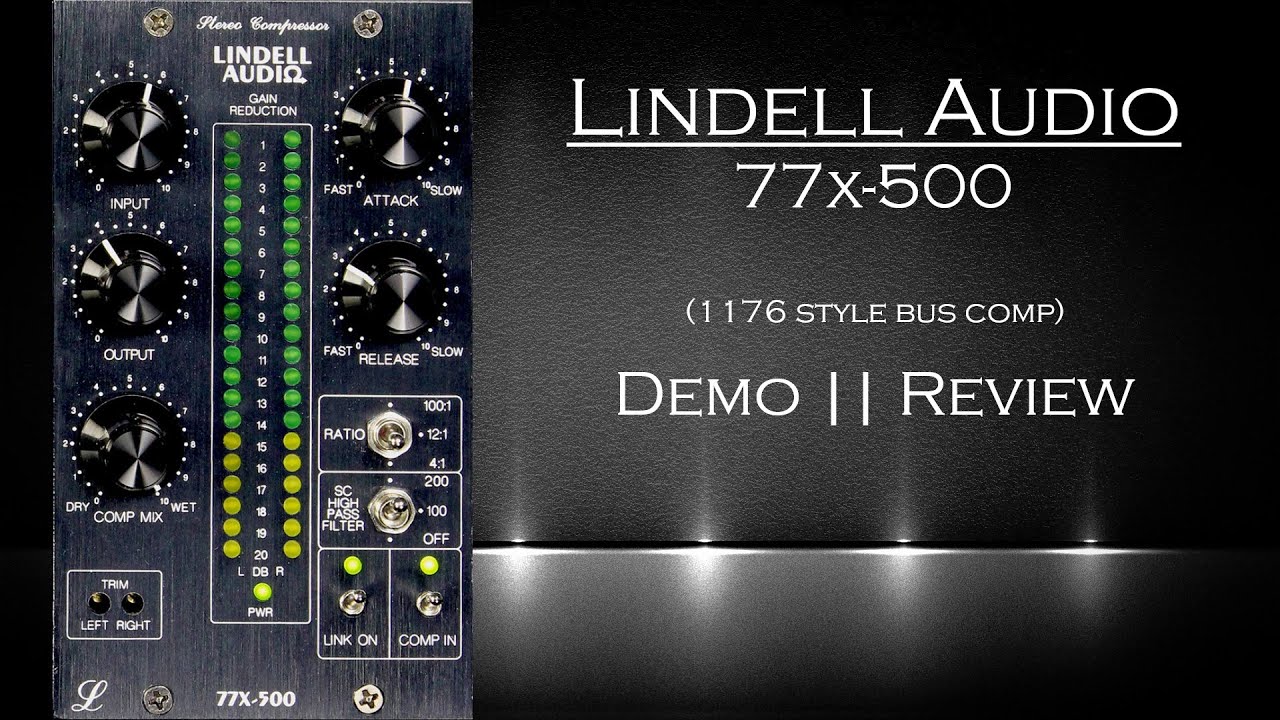 LINDELL AUDIO 77X -500 (1176 Bus Comp)