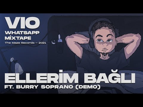 Vio X Burry Soprano - "ELLERİM BAĞLI" (Demo) [Official Audio]