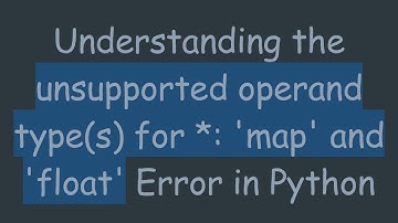 Understanding the unsupported operand type(s) for *: 