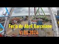 Visite de la feria de abril de barcelone vlog 2024  jolie feria en bord de mer 