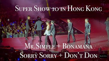 060925 Super Junior Super Show 10 in Hong Kong Day2 - Mr.Simple + Bonamana + Sorry Sorry + Don