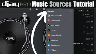 Djay Pro Music Sources Tutorial