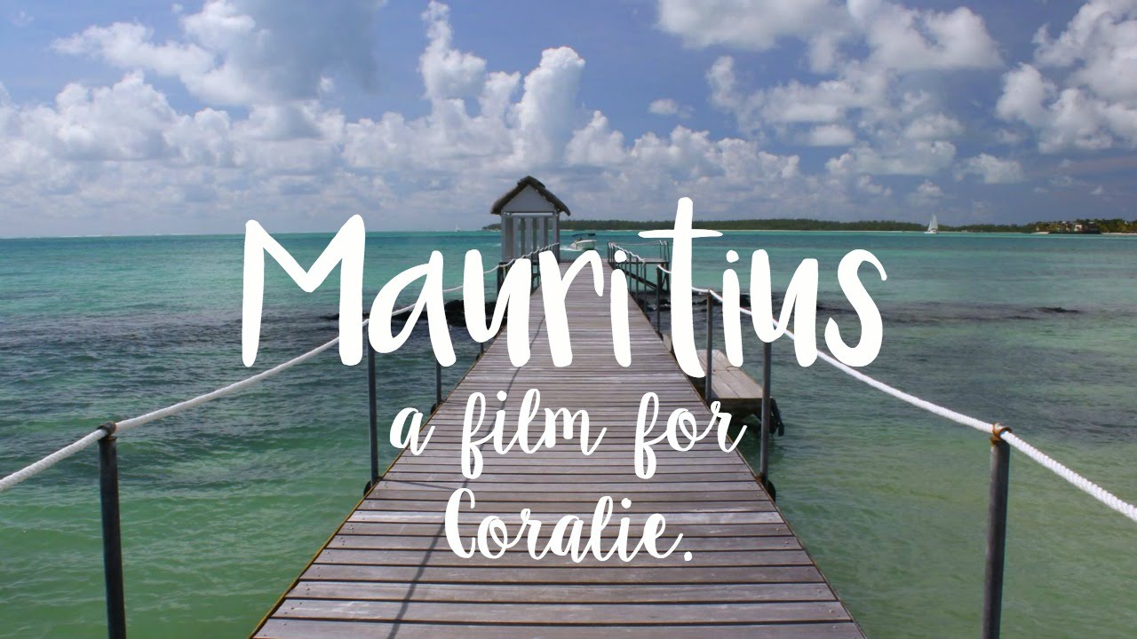 Mauritius a film for Coralie YouTube