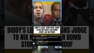 DIDDY's Team FIGHTS Kid Cudi's Car Bomb Story With ZERO Evidence