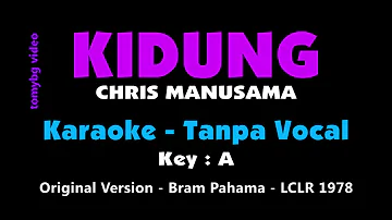 Kidung - Chris Manusama. LCLR 1978 Bram Pahama version. Karaoke - tanpa vocal.